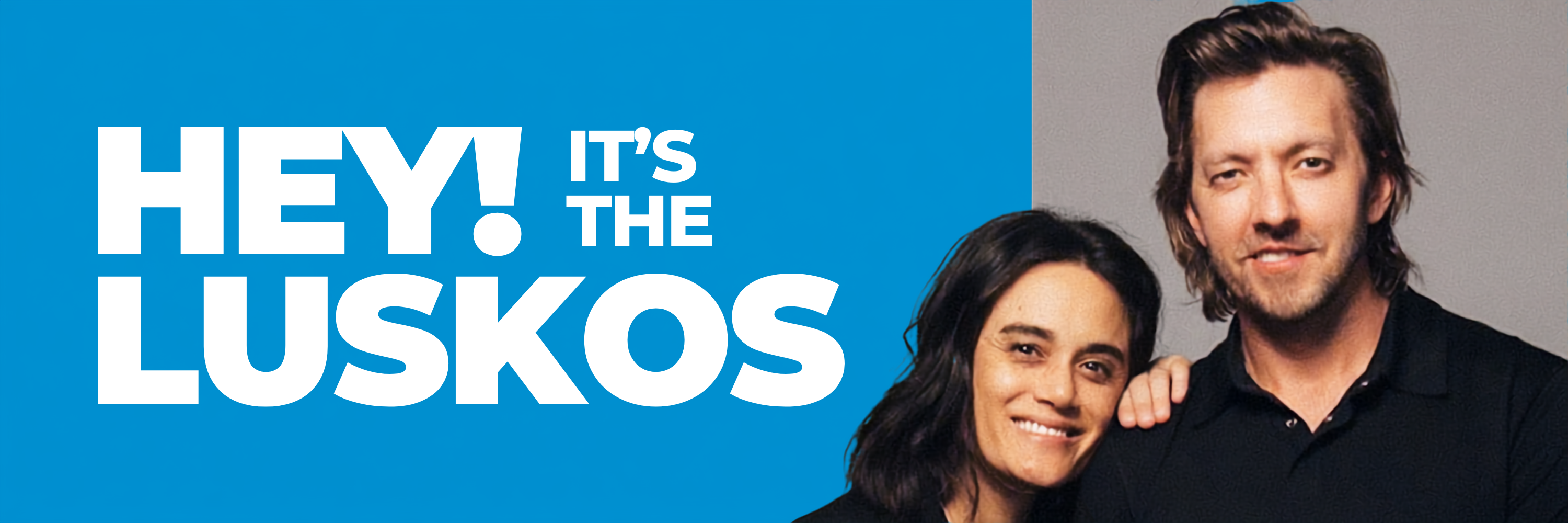 Hey! It's the Luskos